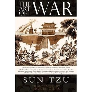 The Art of War by Sun Tzu -- Sun Tzu